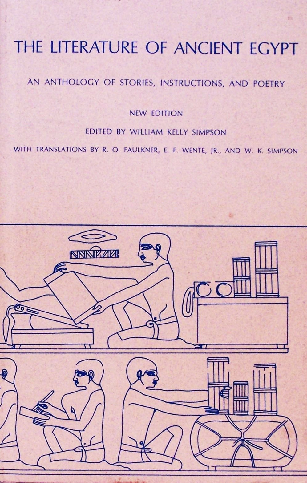 The Literature of Ancient Egypt: An Anthology of Stories, Instructions and Poetry Essays & Short Stories