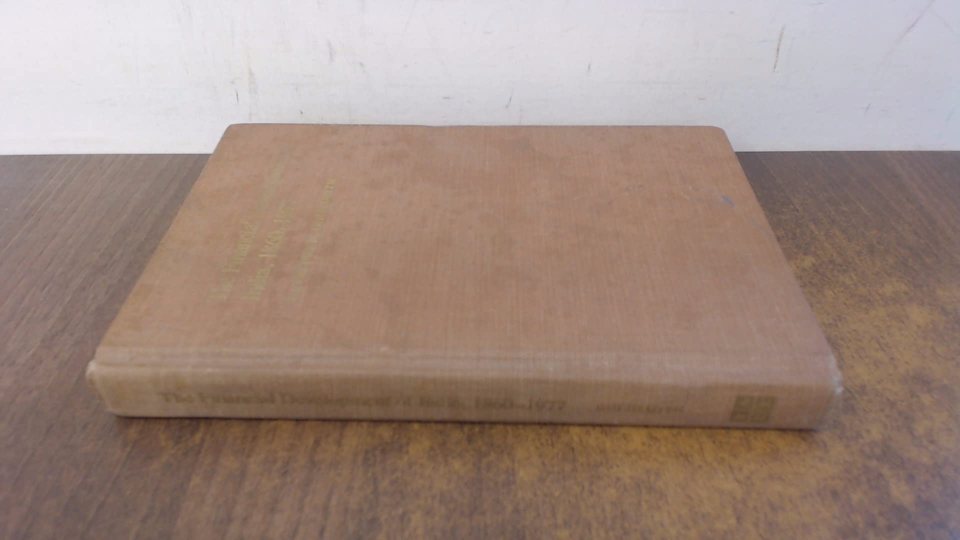Financial Development of India: 1860-1977 Business, Finance & Career