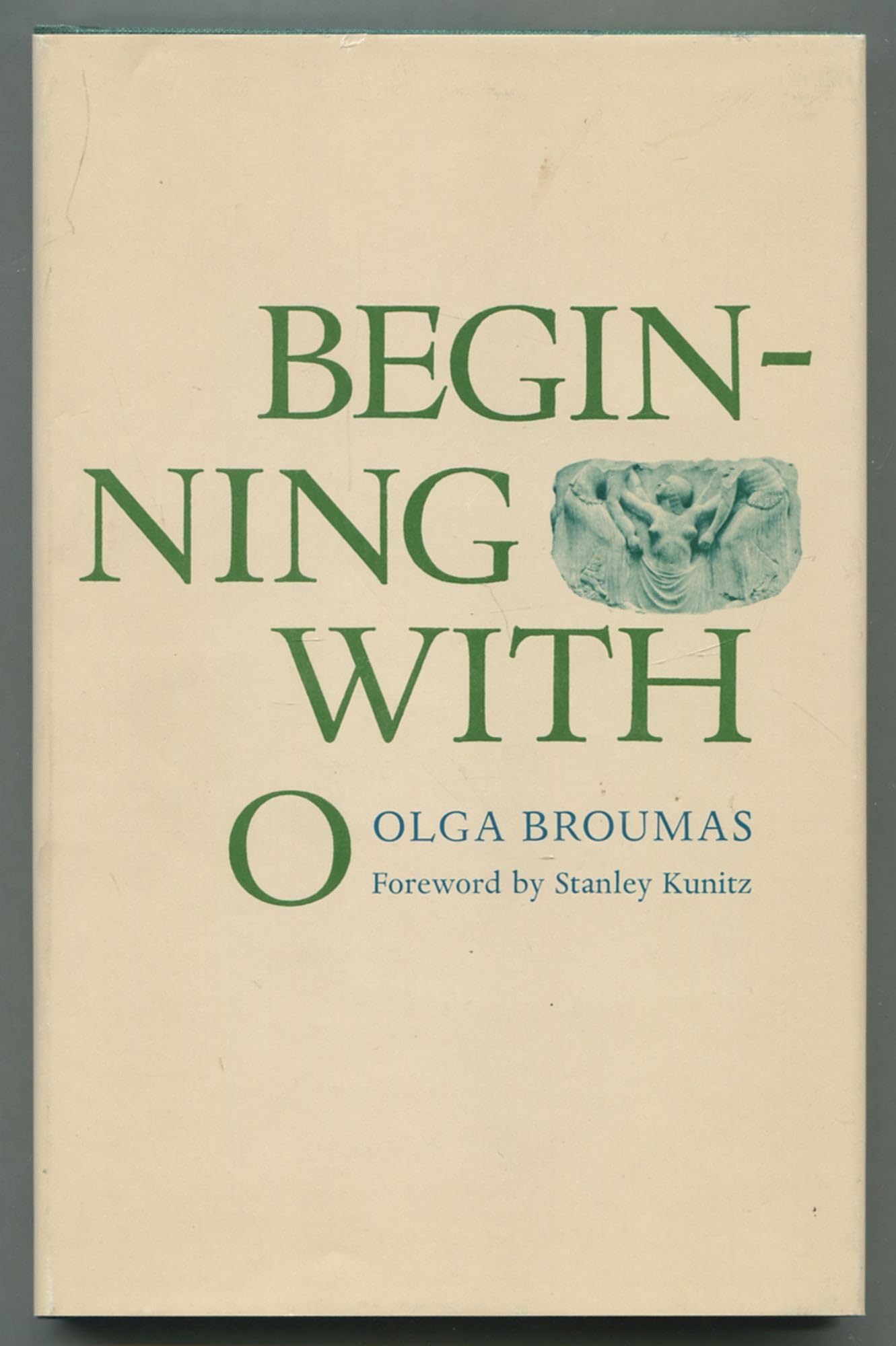 Beginning With O (Yale Series of Younger Poets) Poetry