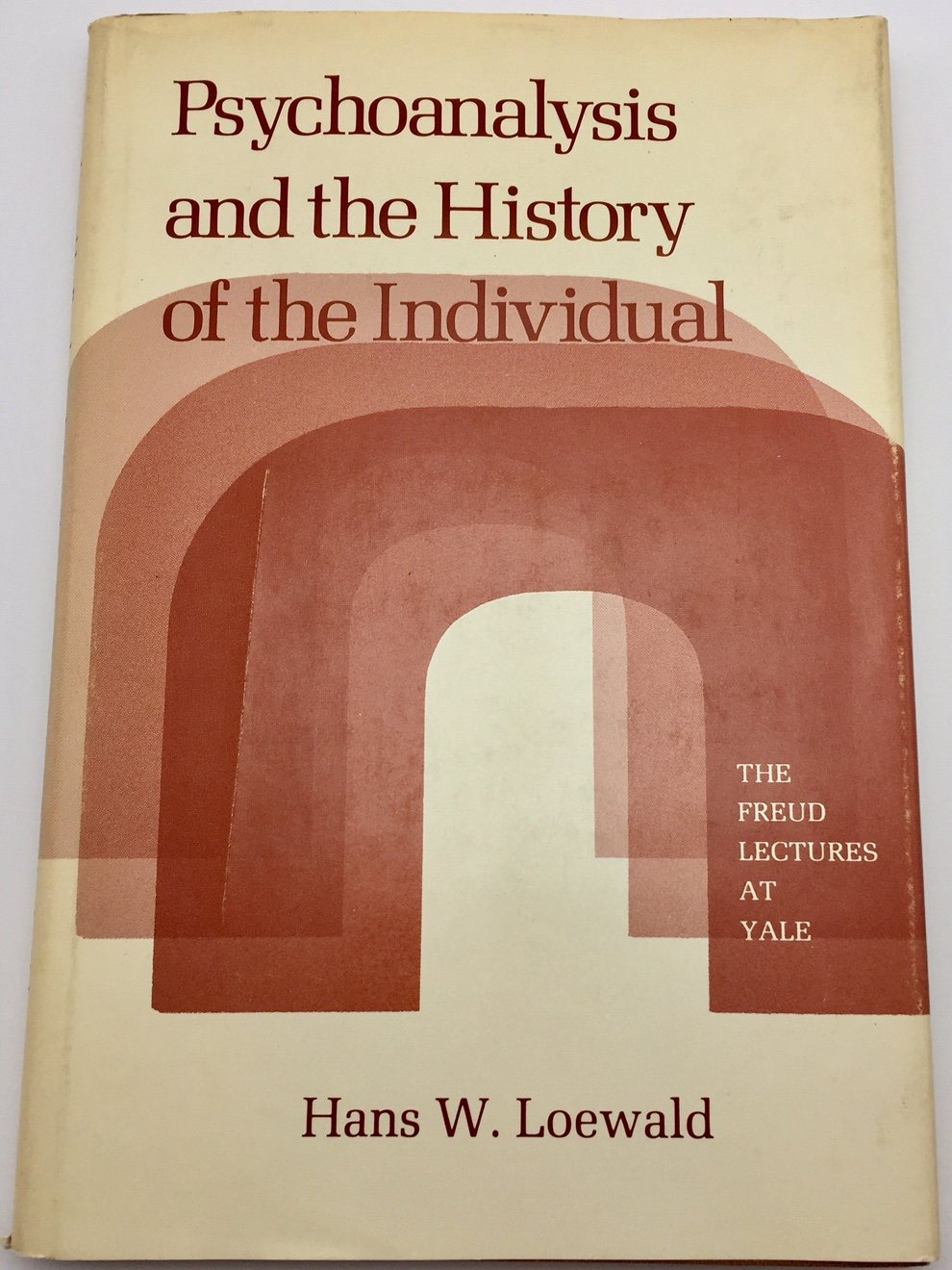 Psychoanalysis and the History of the Individual (Freud lectures at Yale University) Psychology