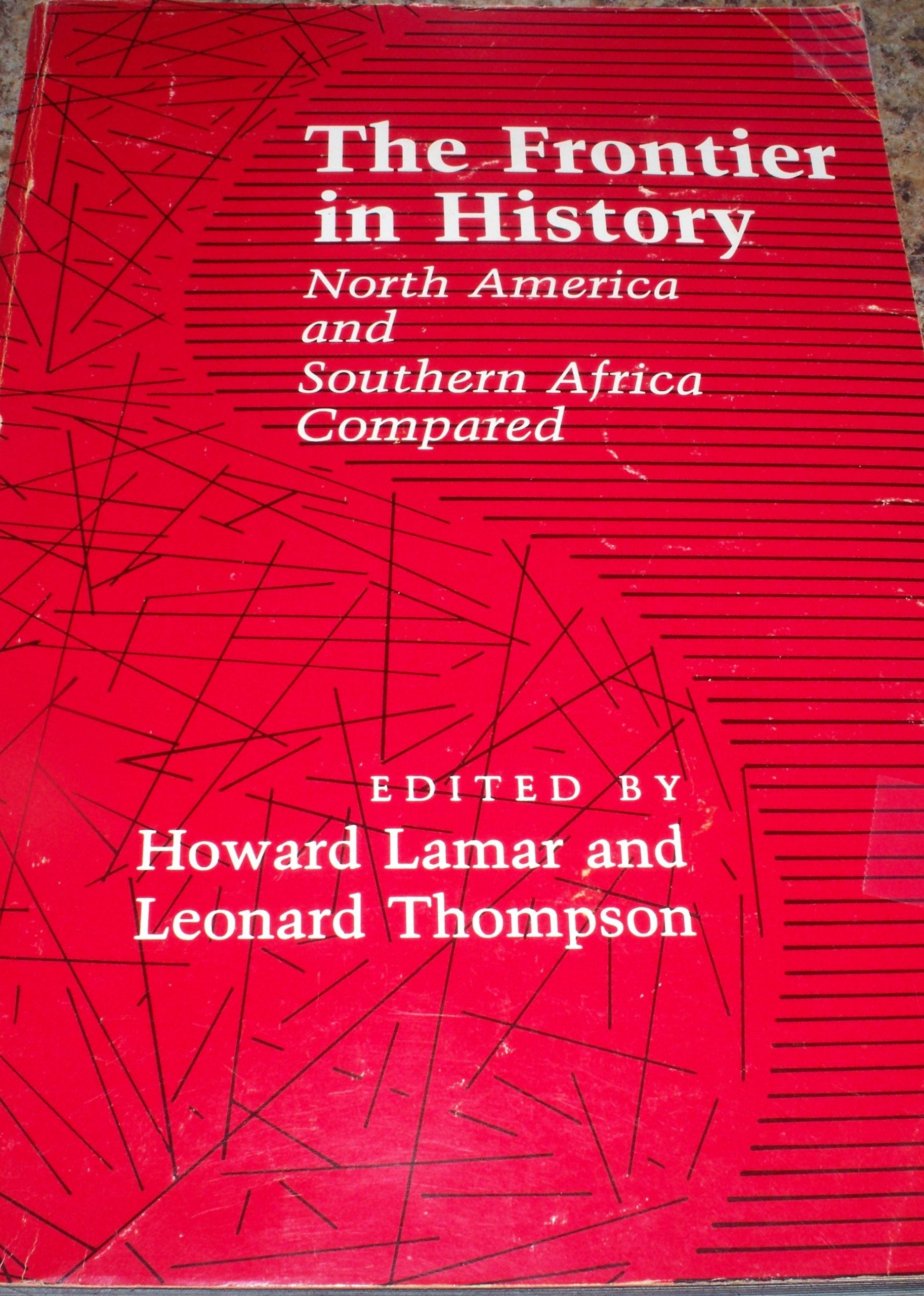 The Frontier in History: North America and Southern Africa Compared Politics & History
