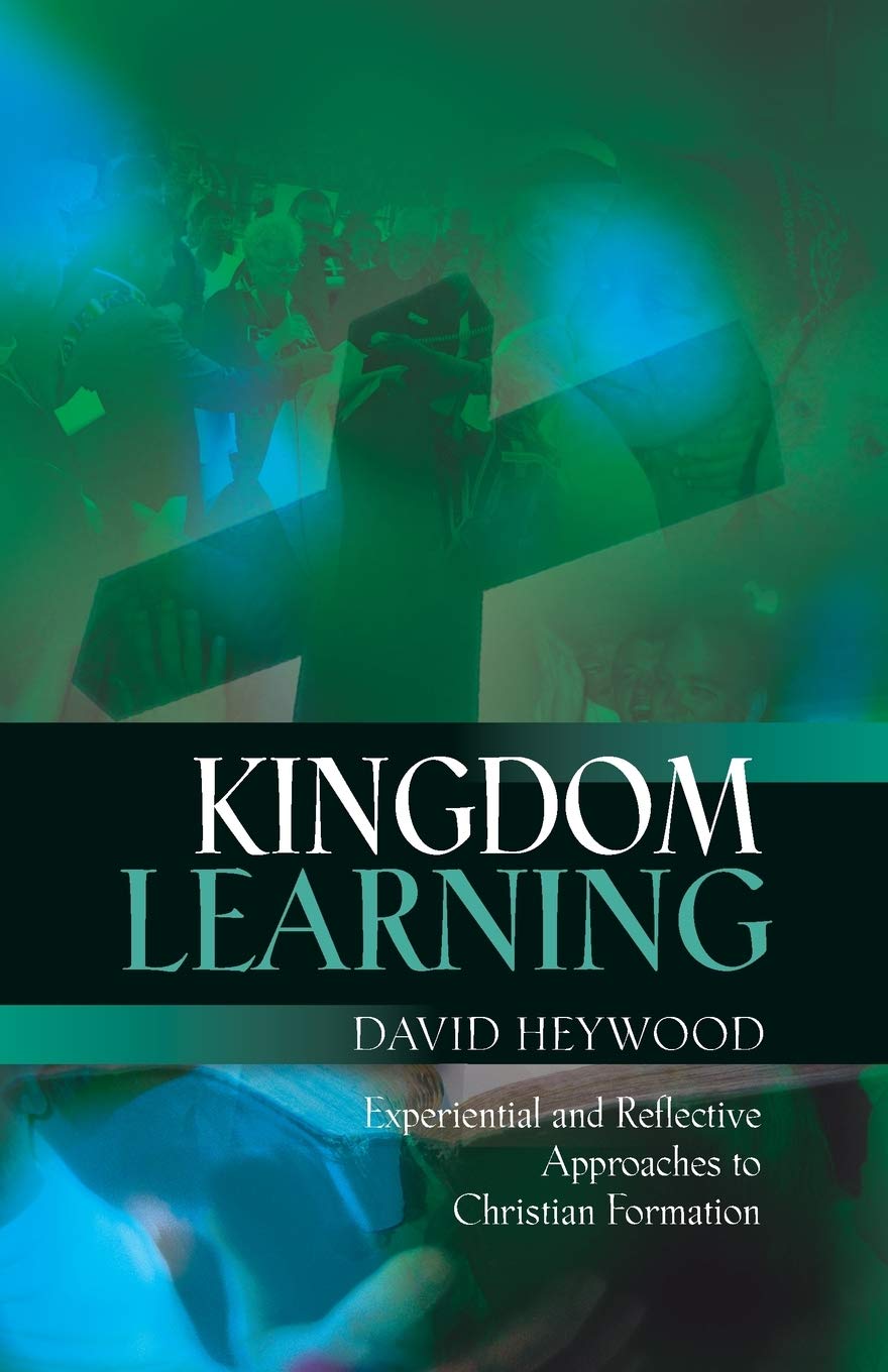 Kingdom Learning: Experiential and Reflective Approaches to Christian Formation Religion & Esotericism