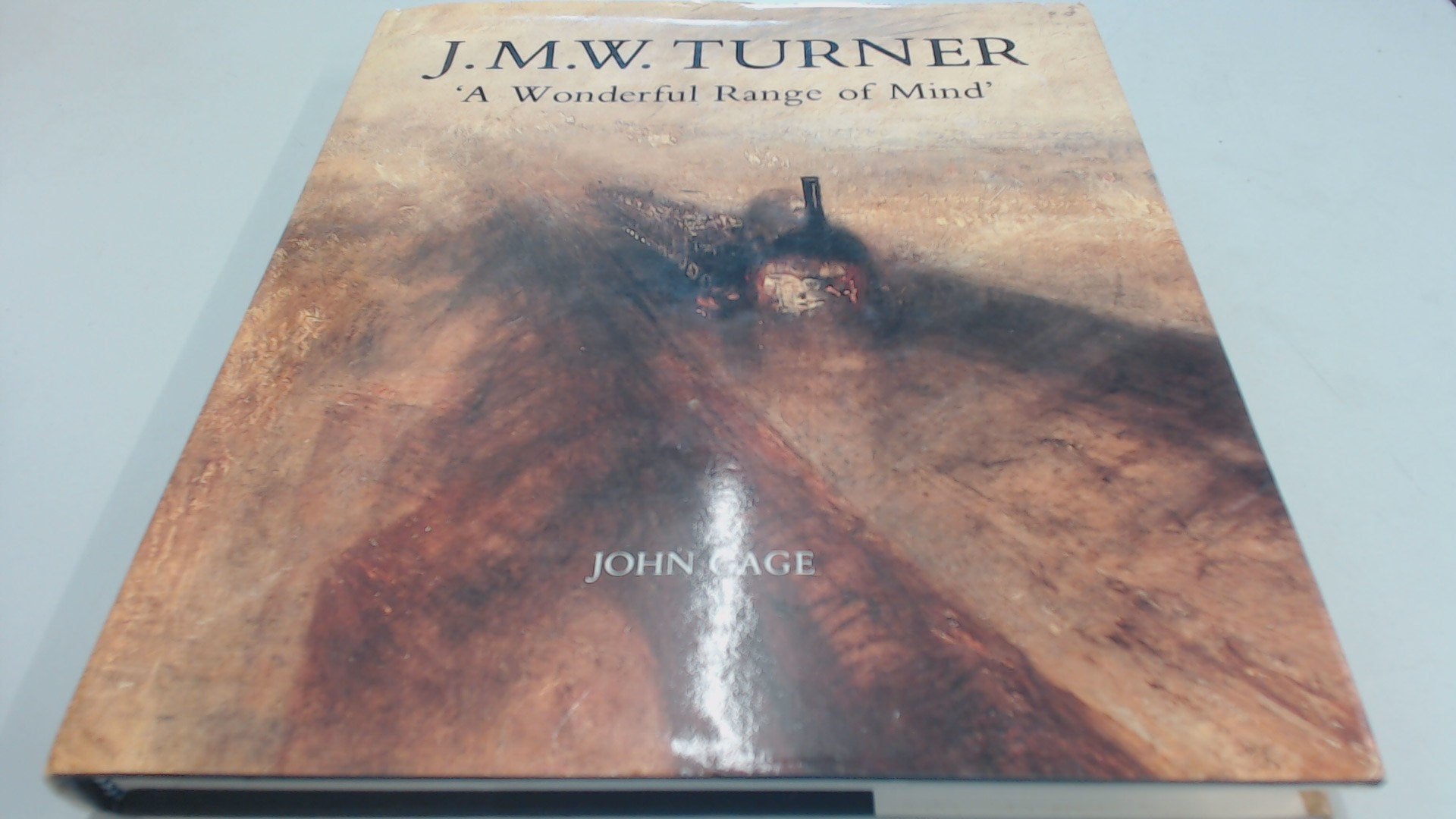 J.M.W. Turner: A Wonderful Range of Mind Film, Art & Culture