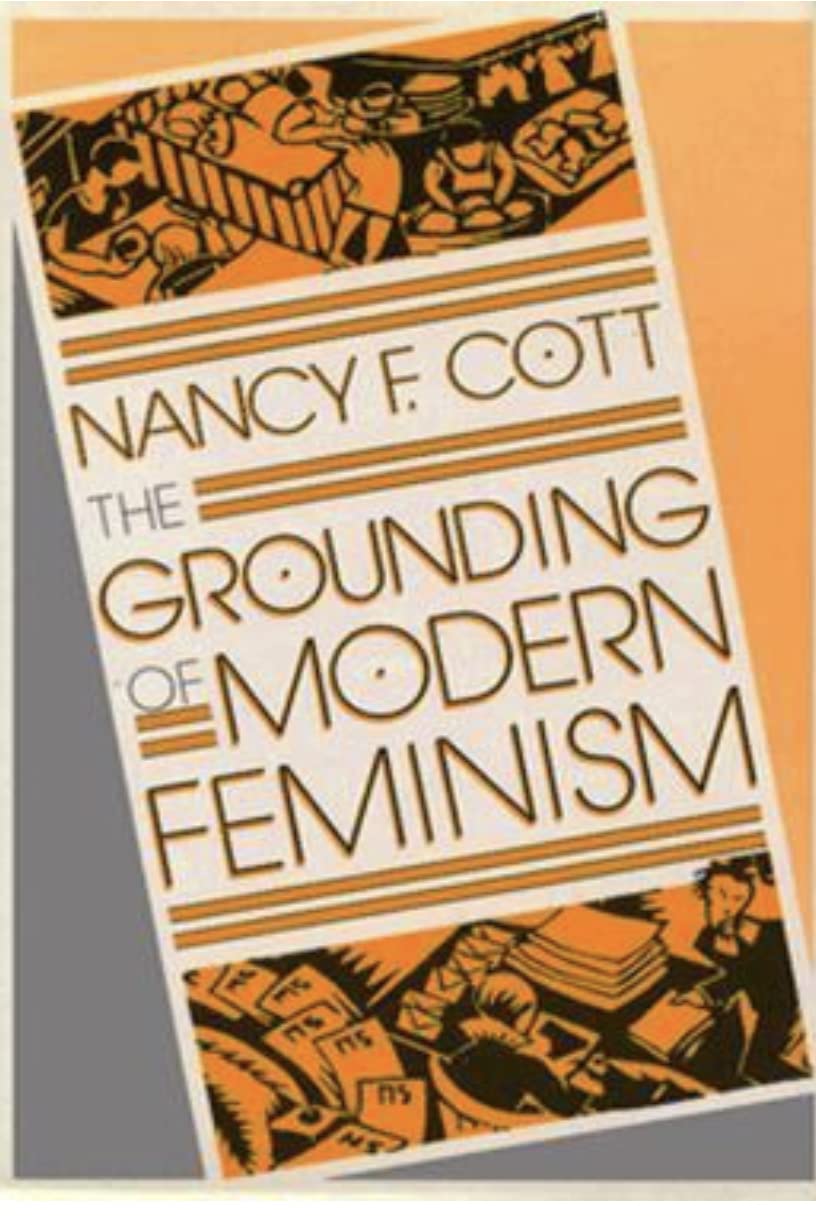 The Grounding of Modern Feminism Books