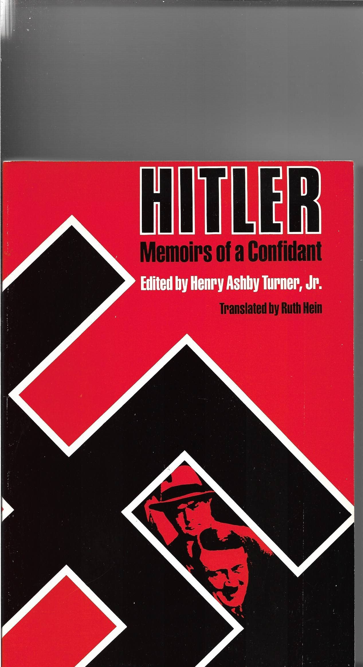 Hitler: Memoirs of a Confidant Politics & History