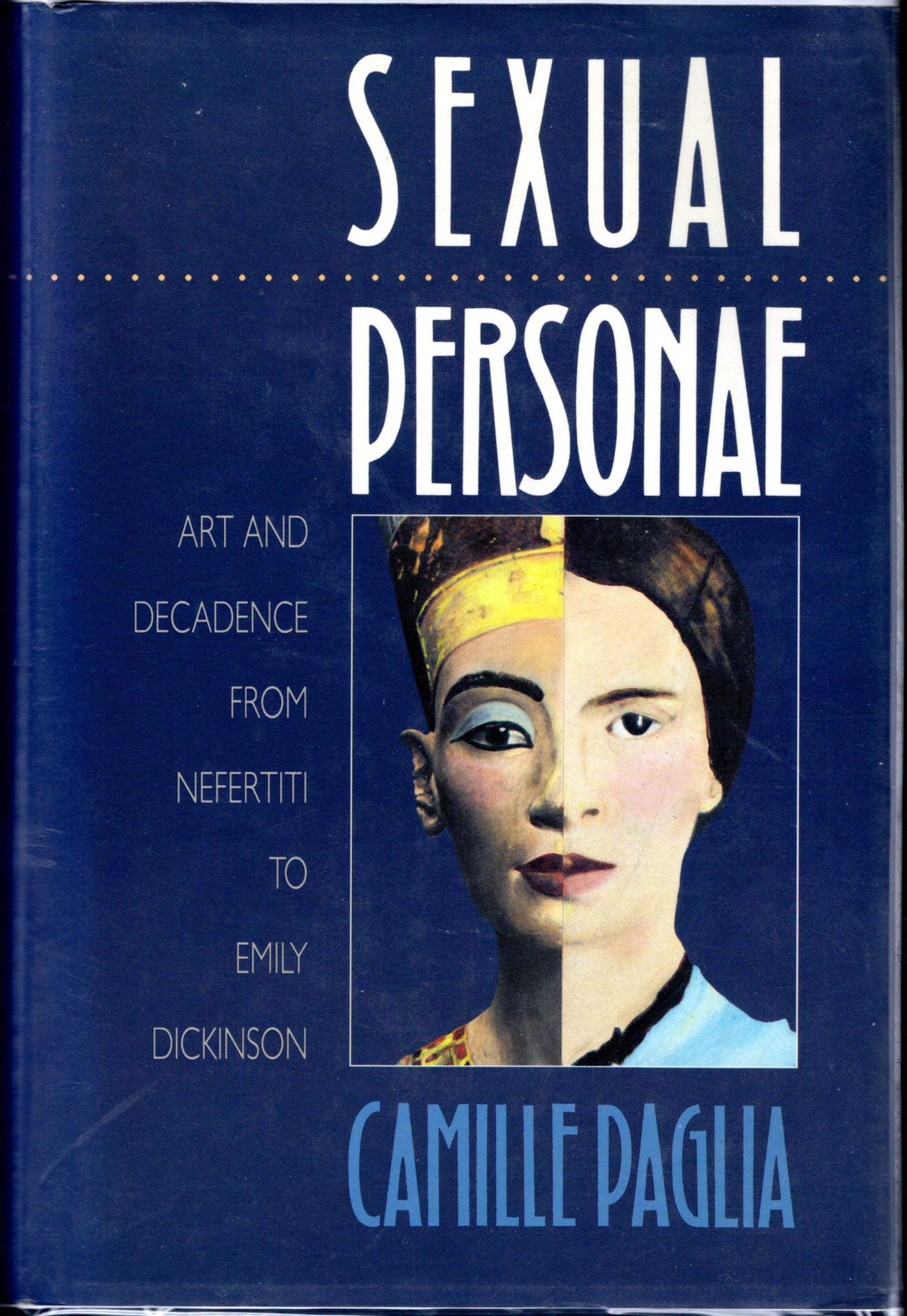 Sexual Personae: Art and Decadence from Nefertiti to Emily Dickinson Contemporary literature