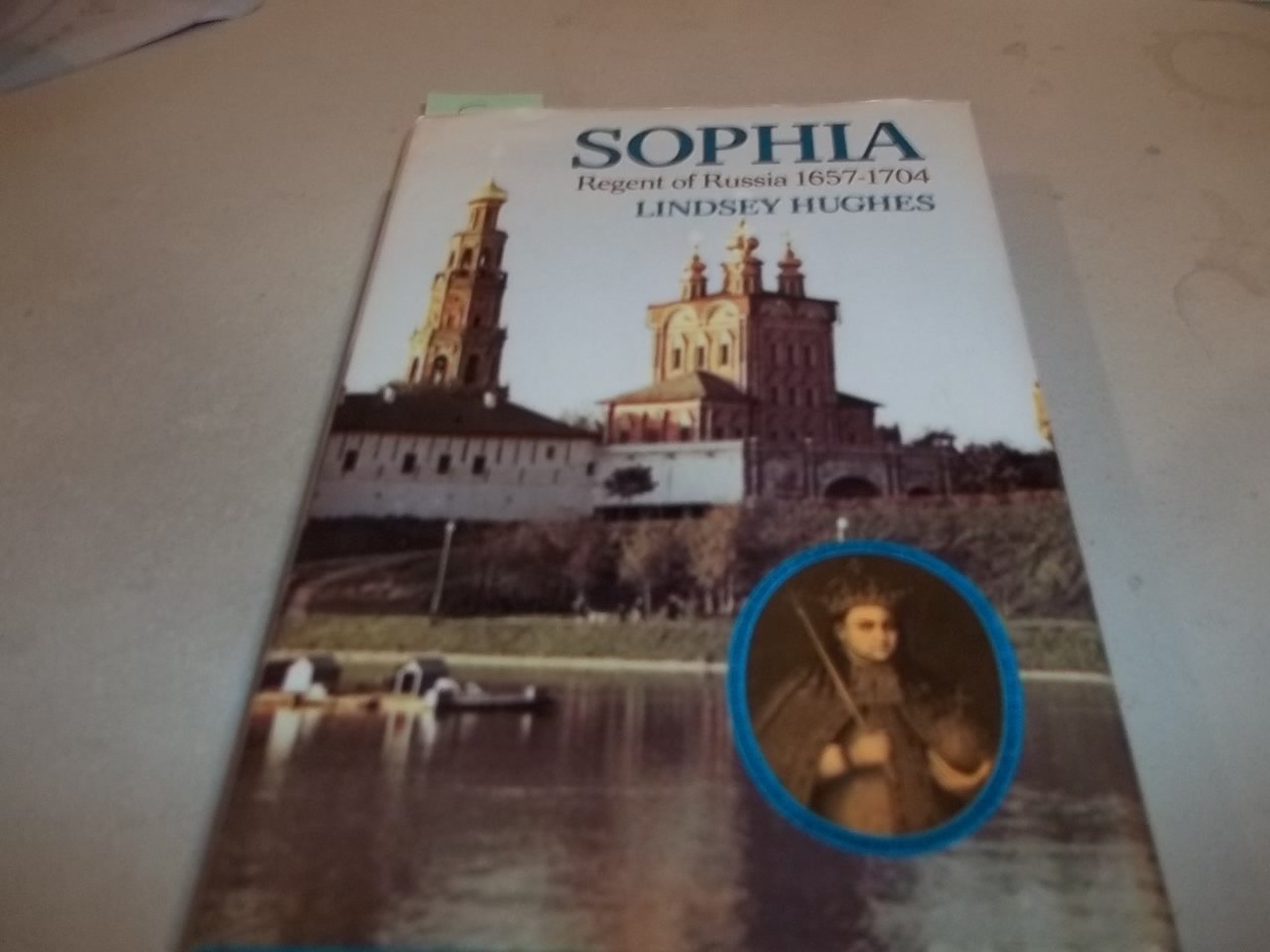 Sophia, Regent of Russia, 1657-1704 Politics & Society