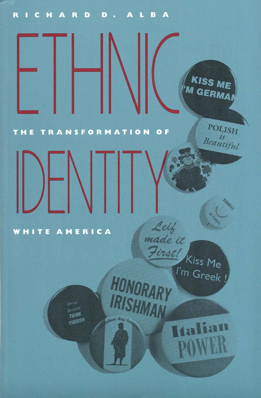 Ethnic Identity: The Transformation of White America Books