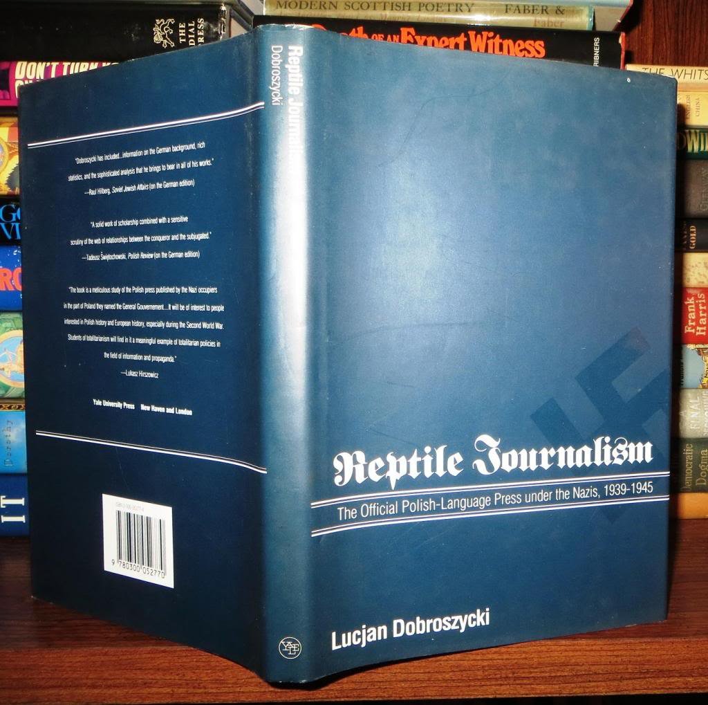 Reptile Journalism: The Official Polish-Language Press Under the Nazis, 1939-1945 Media & Communication