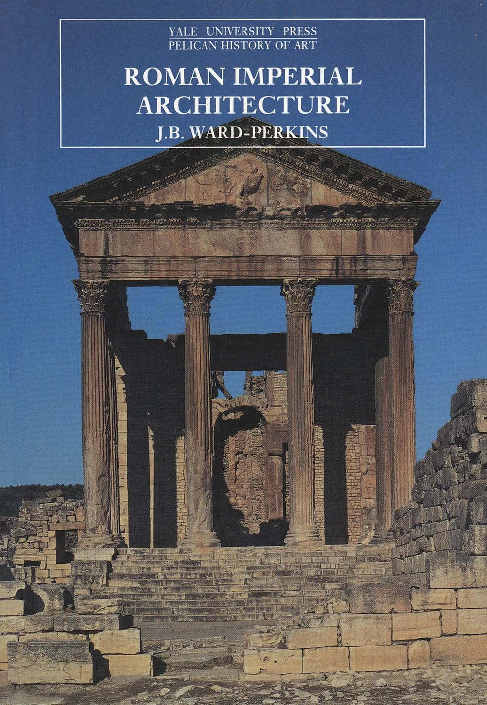 Roman Imperial Architecture (Pelican History of Art) Social Sciences