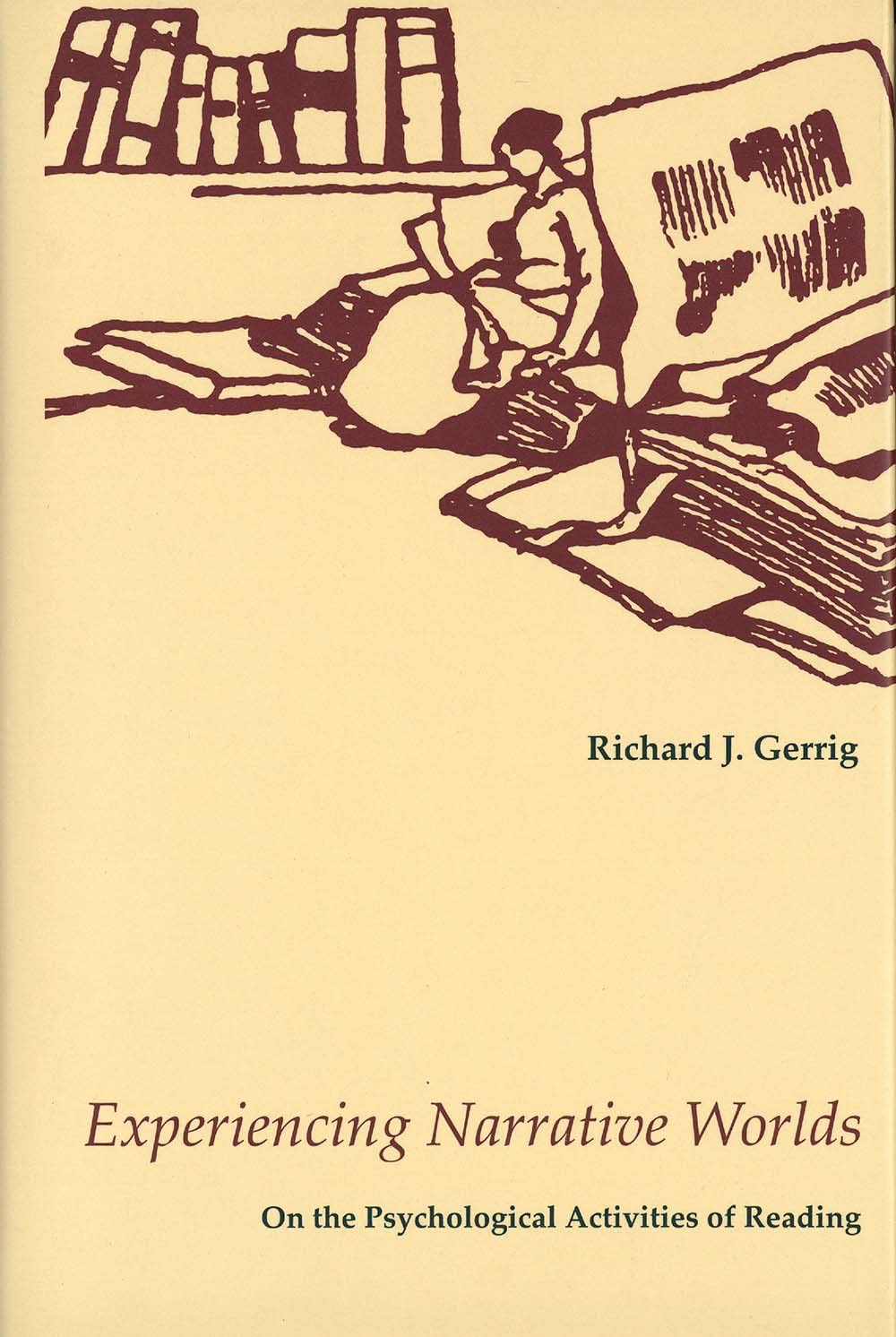 Experiencing Narrative Worlds: On the Psychological Activities of Reading Social Sciences