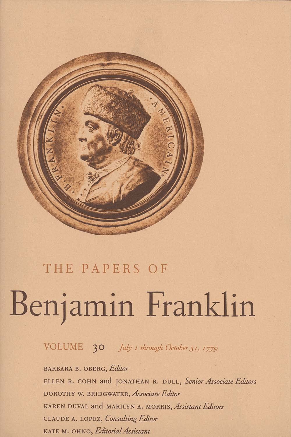 The Papers of Benjamin Franklin, Vol. 30: Volume 30: July 1 Through October 31, 1779 Essays & Short Stories