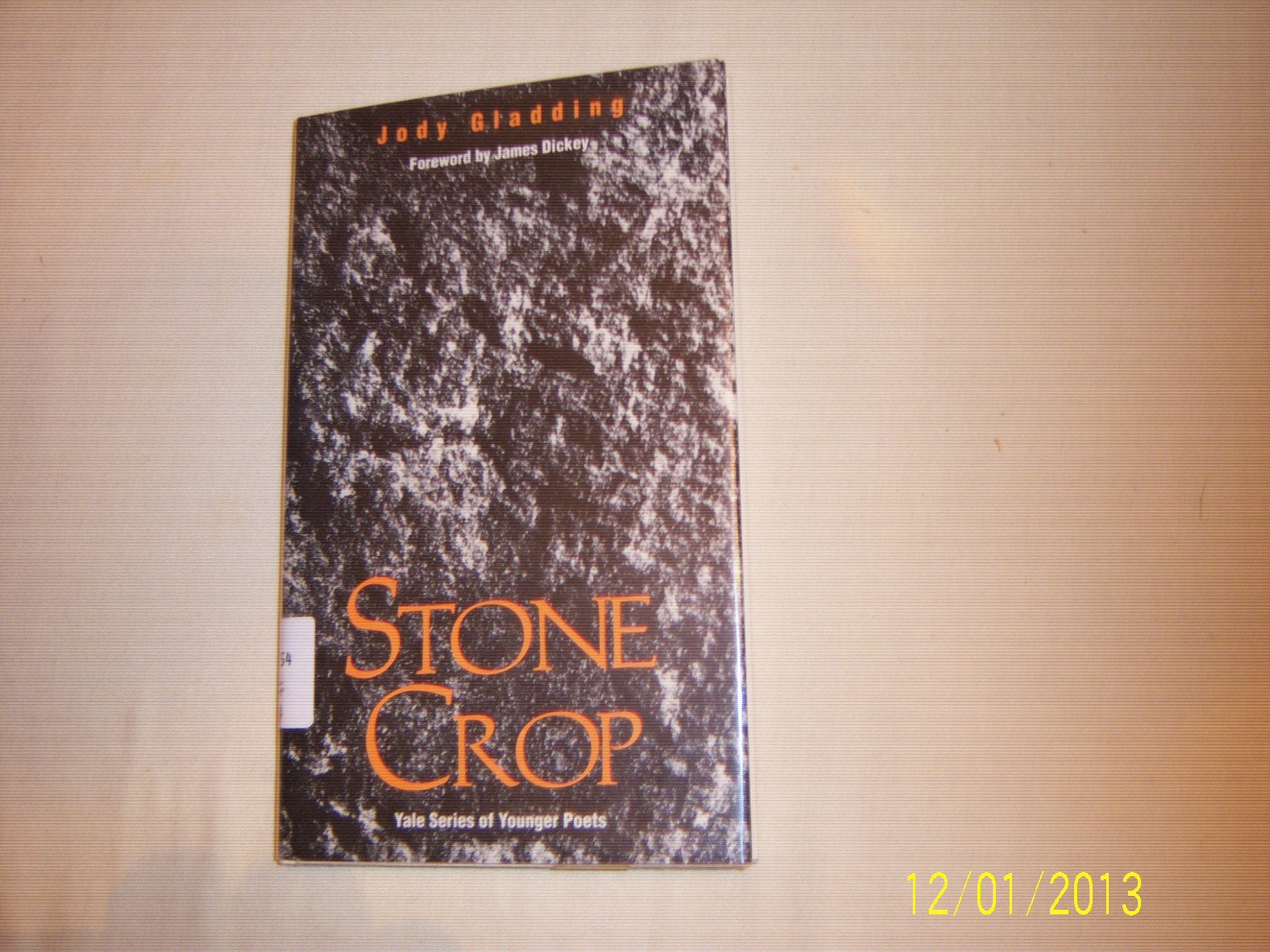 Stone Crop (Yale Series of Younger Poets) Poetry