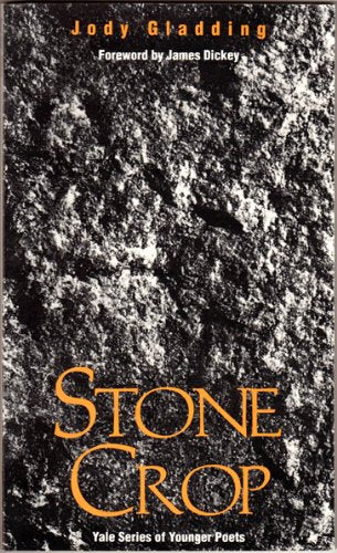 Stone Crop (Yale Series of Younger Poets) Poetry