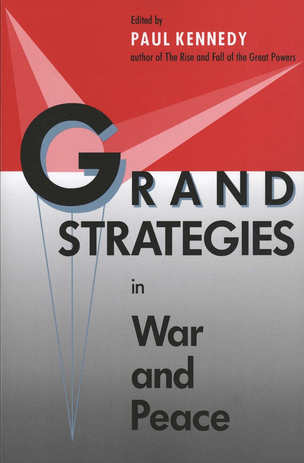 Grand Strategies in War and Peace (Revised) Business & Technology