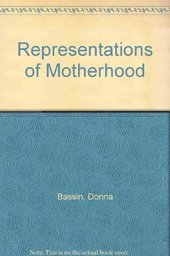 Representations of Motherhood Partnership & Love