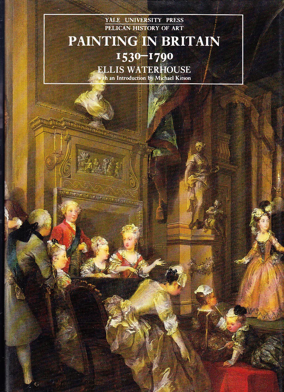 Painting in Britain 1530 to 1790 (Yale University Press Pelican History of Art) Film, Art & Culture