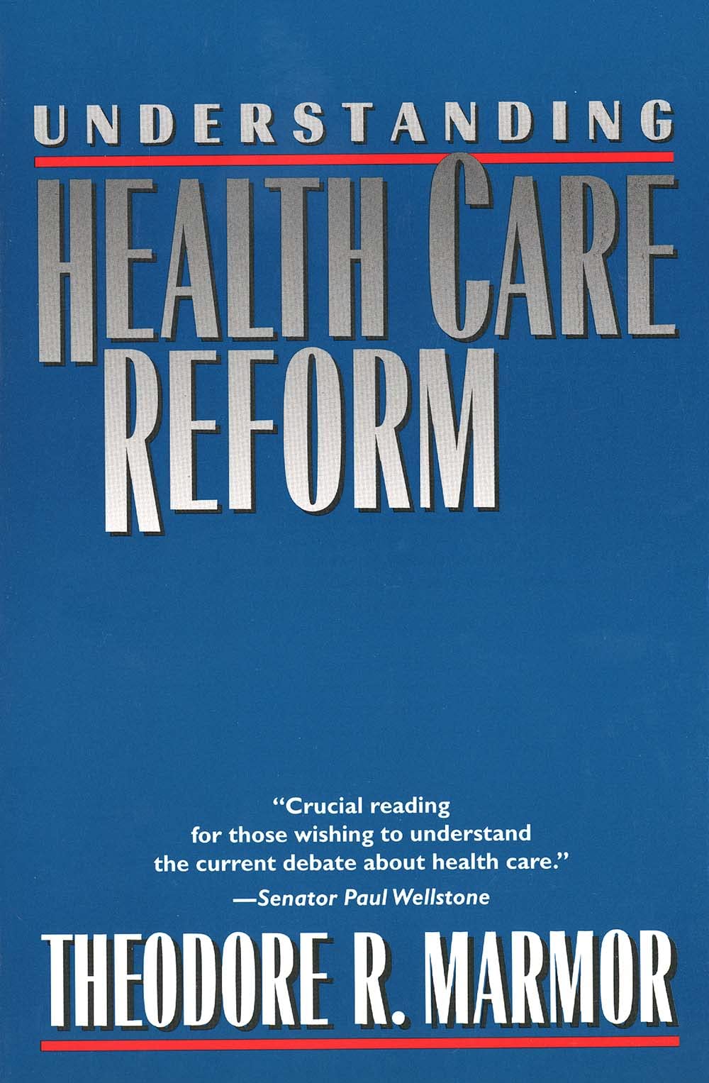 Understanding Health Care Reform (Yale FastBack) Medicine