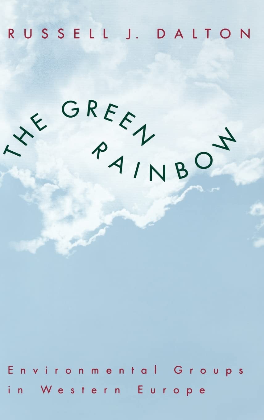 The Green Rainbow: Environmental Groups in Western Europe book