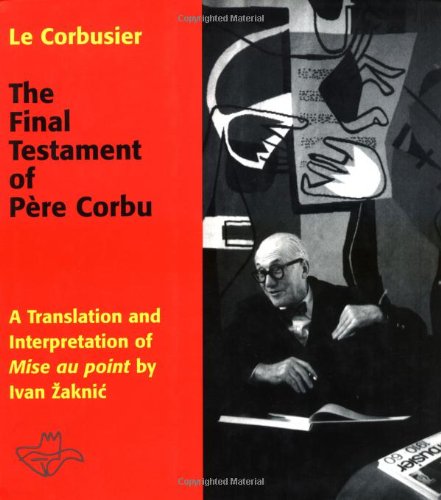 The Final Testament of Pere Corbu: A Translation and Interpretation of Mise Au Point book