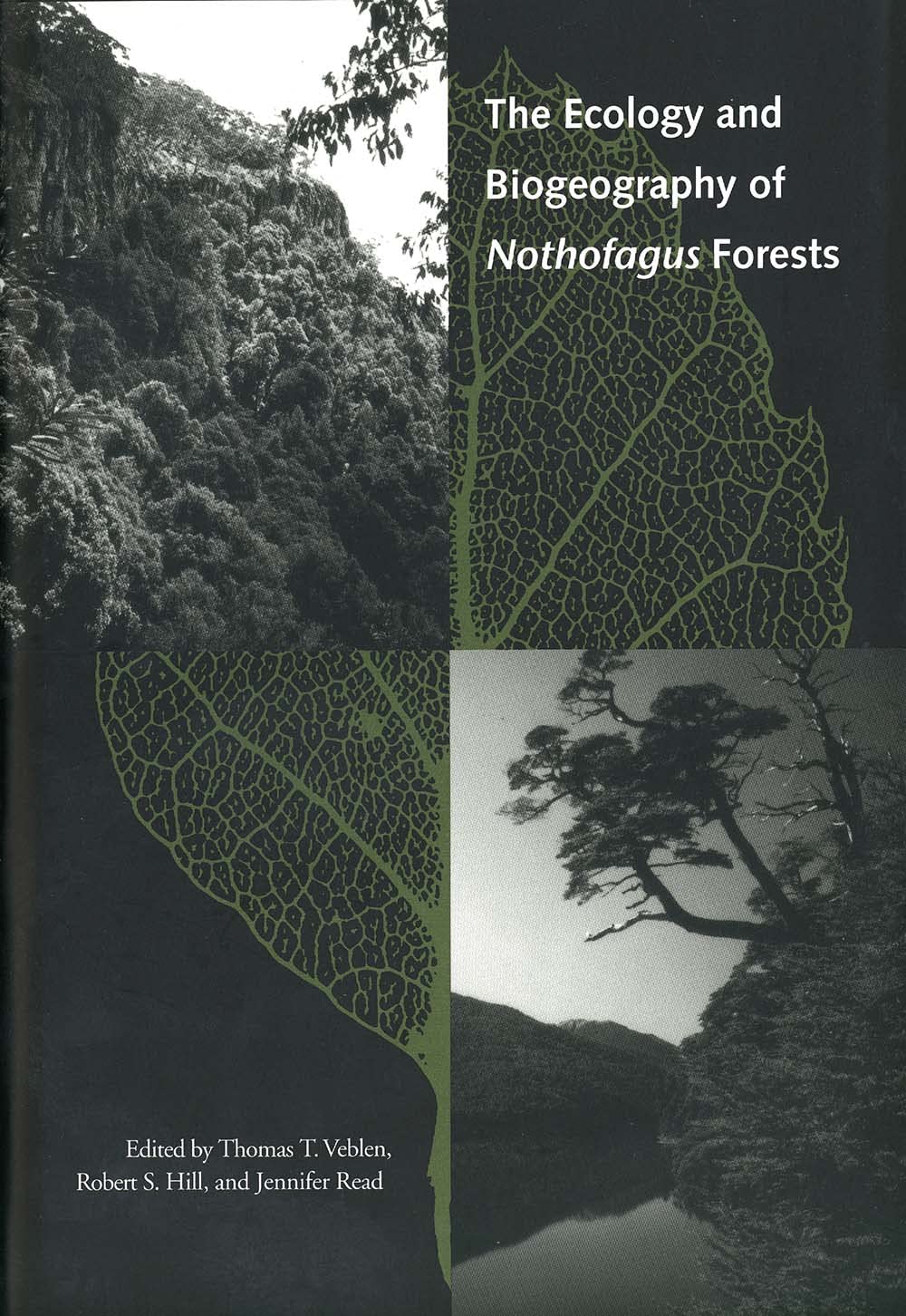 The Ecology and Biogeography of Nothofagus Forests Business & Technology