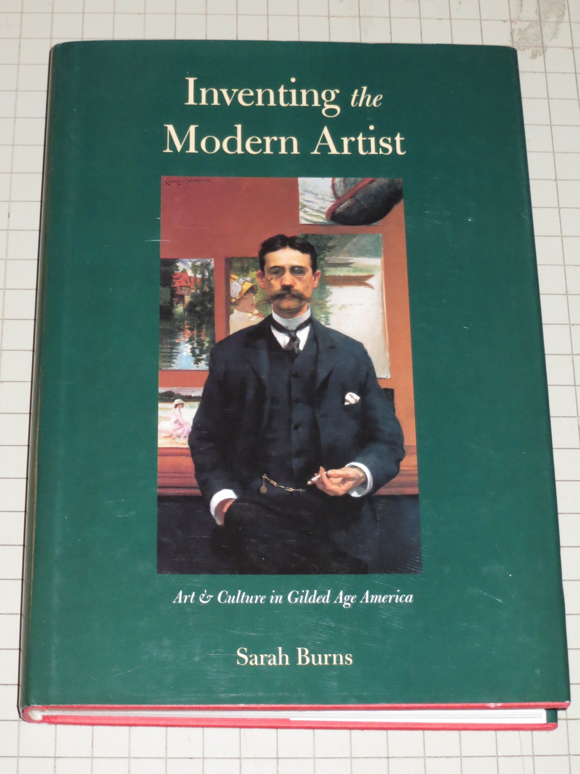 Inventing the Modern Artists: Art and Culture in Gilded Age America General education