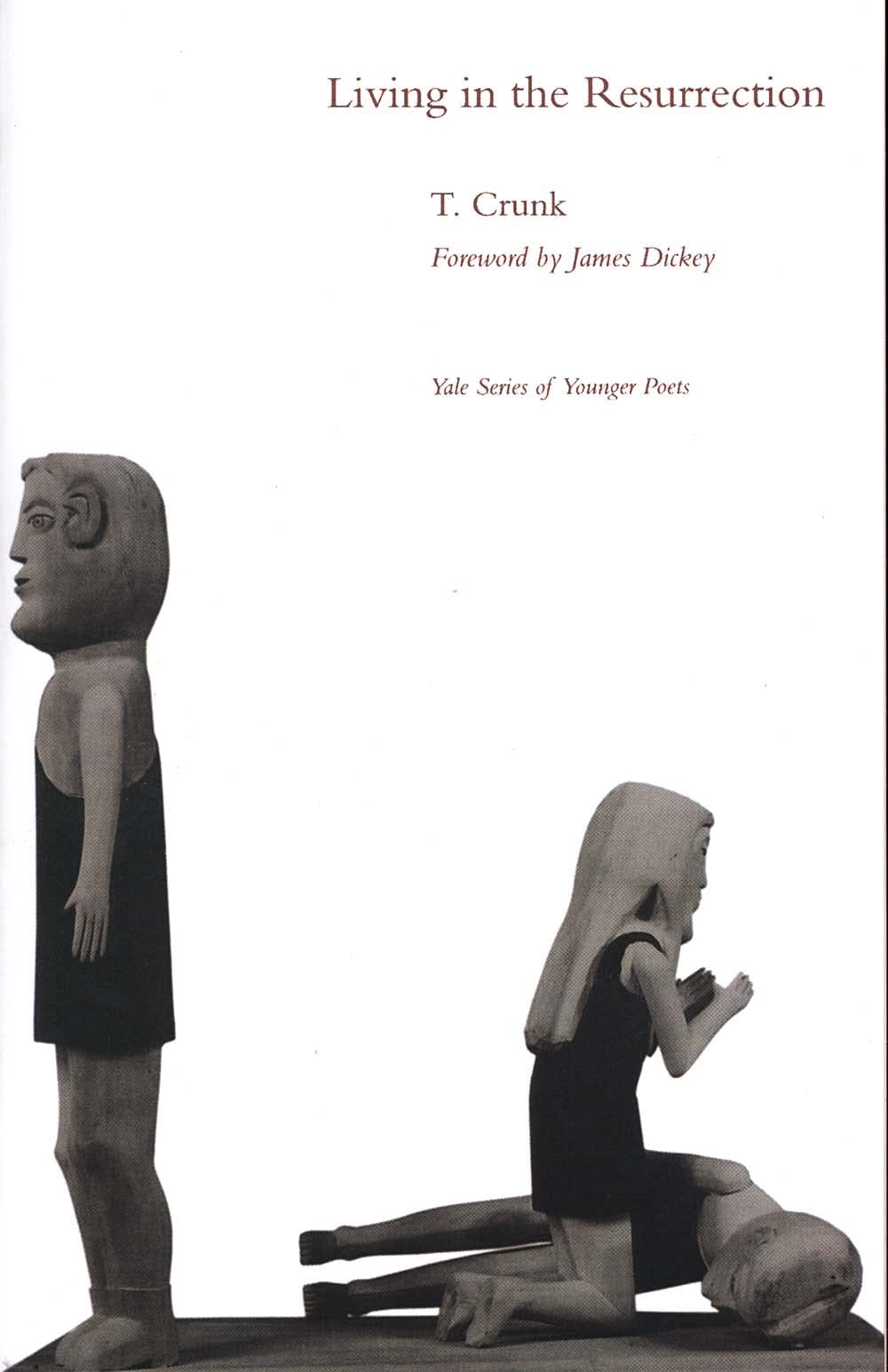 Living in the Resurrection (Yale Series of Younger Poets) Social Sciences