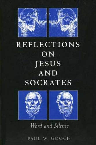 Reflections on Jesus and Socrates: Word and Silence Philosophy