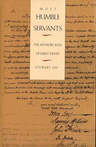 Most Humble Servants: The Advisory Role of Early Judges Law