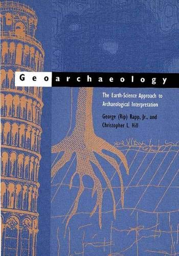 Geoarchaeology: The Earth-Science Approach to Archaeological Interpretation Social Sciences
