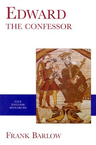 Edward the Confessor (The Yale English Monarchs Series) Memories