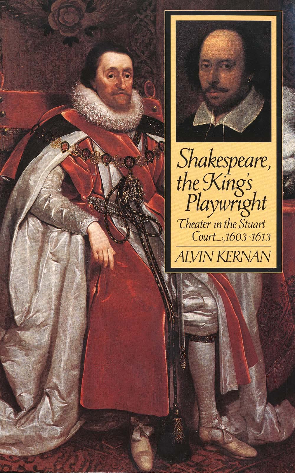 Shakespeare, the Kings Playwright: Theater in the Stuart Court, 1603-1613 Social Sciences