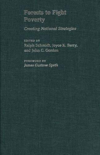 Forests to Fight Poverty: Creating National Strategies Business, Finance & Career