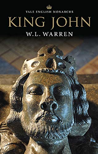King John (Yale English Monarchs Series) Politics & Society