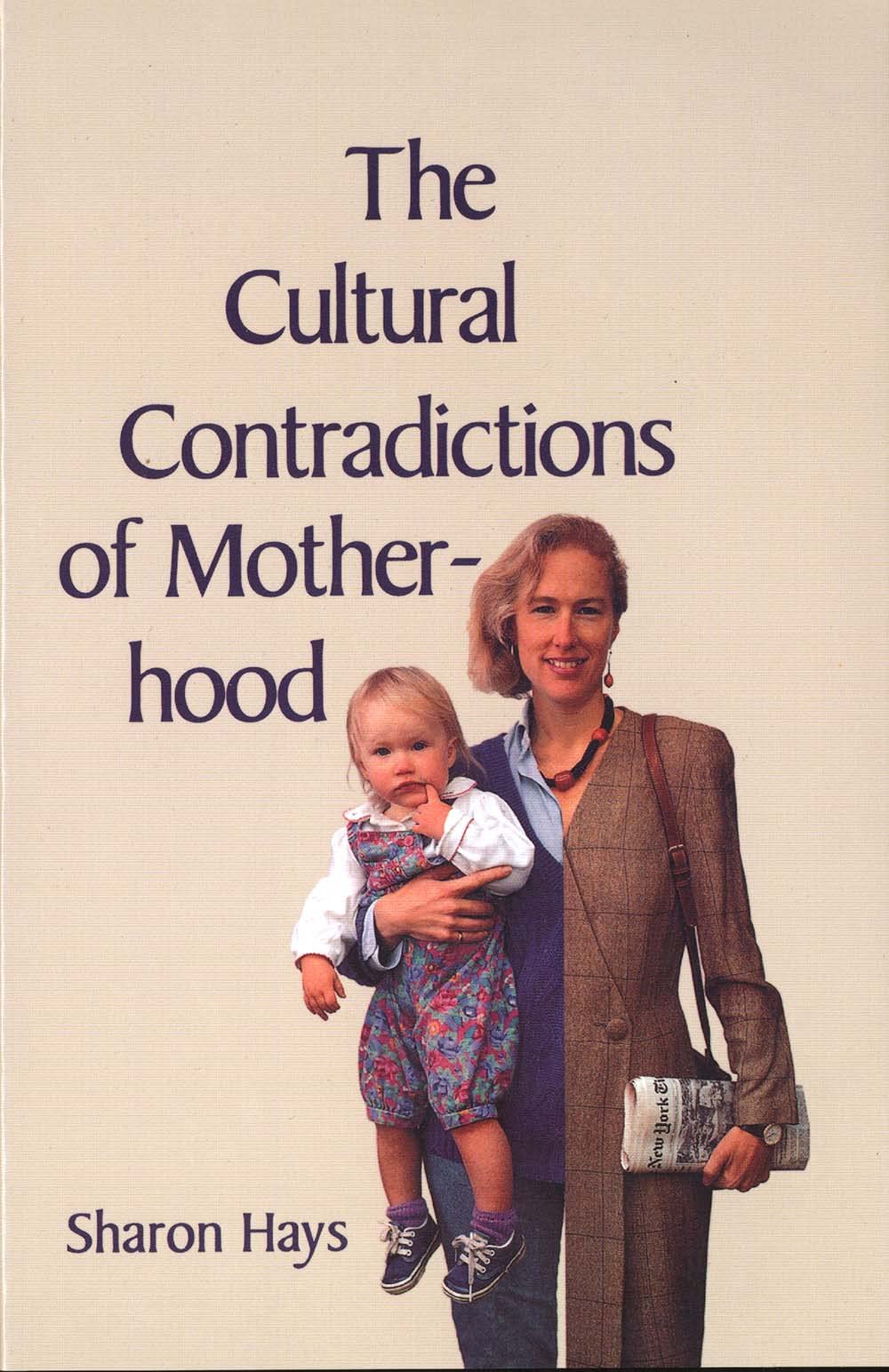 The Cultural Contradictions of Motherhood Partnership & Love
