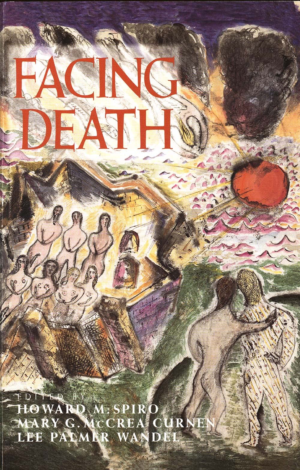 Facing Death: Where Culture, Religion, and Medicine Meet Medicine