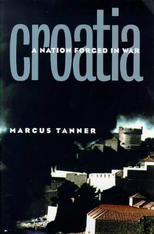 Product Image: Croatia: A Nation Forged in War
