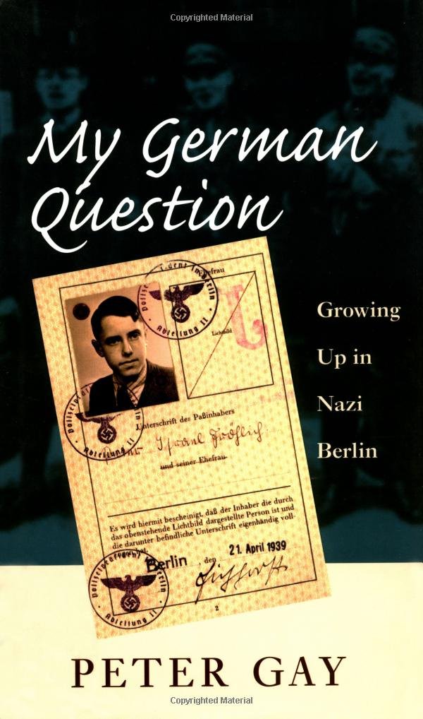 My German Question: Growing Up in Nazi Berlin Religion & Esotericism