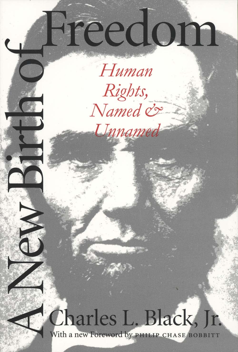 A New Birth of Freedom: Human Rights, Named and Unnamed Law