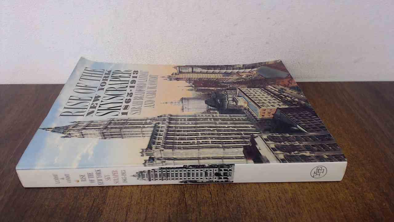 Rise of the New York Skyscraper, 1865-1913 Architecture