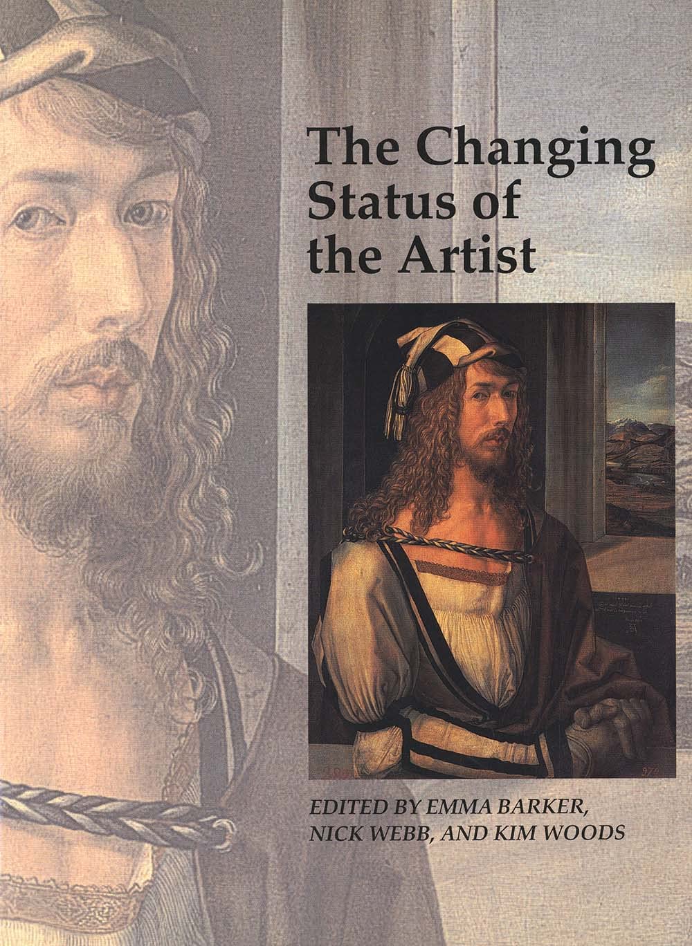 Art & Its Histories – The Changing Status of the Artist V 2 (Paper) (Art and Its Histories Series) book