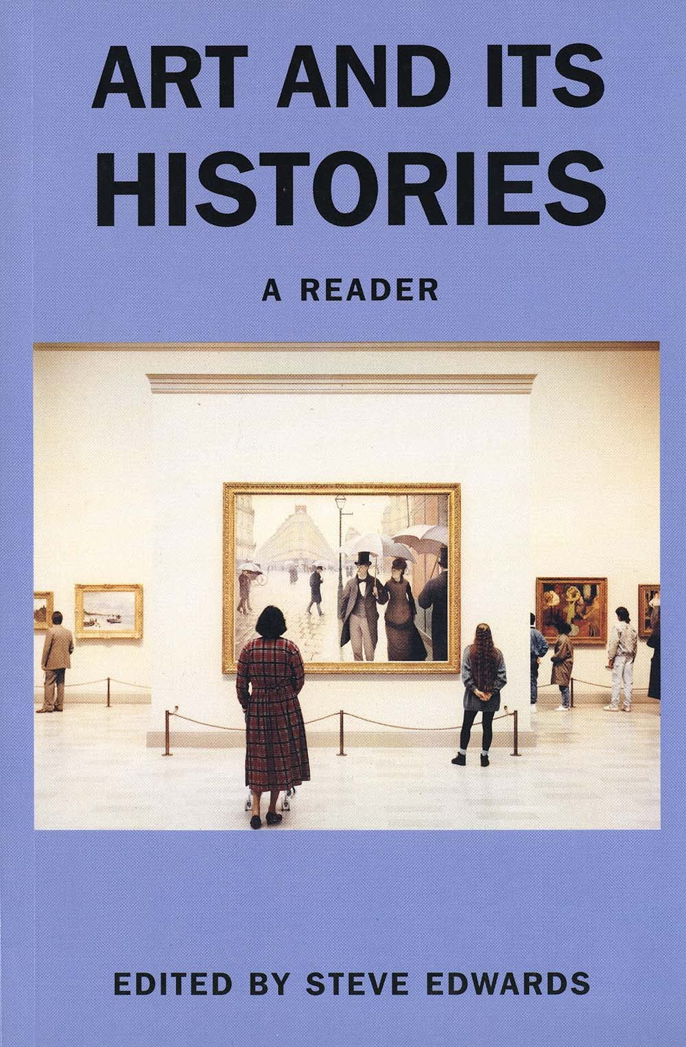 Art and Its Histories: A Reader (Art and Its Histories Series) Film, Art & Culture