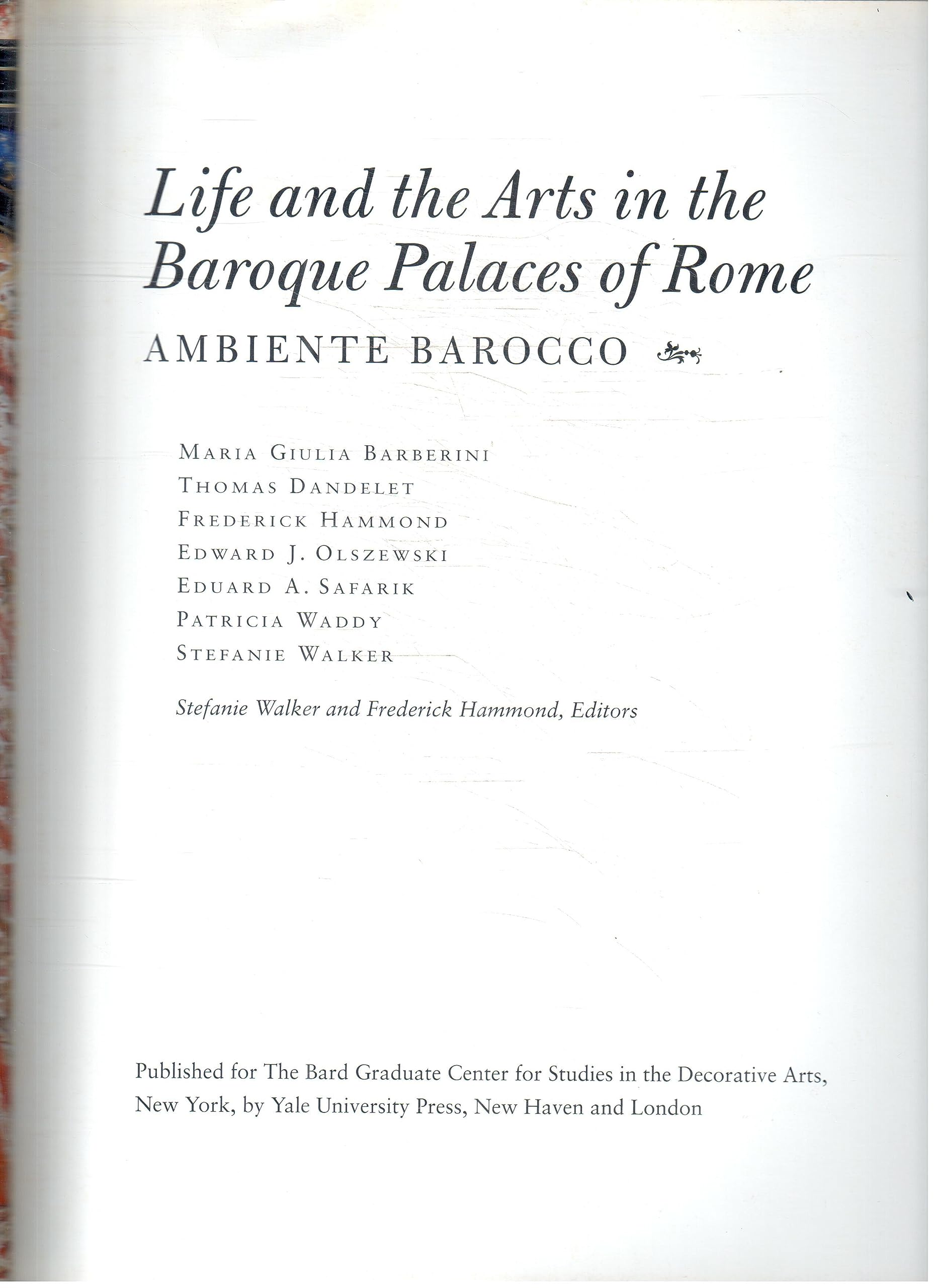 Life and the Arts in the Baroque Palaces of Rome: Ambiente Barocco General education