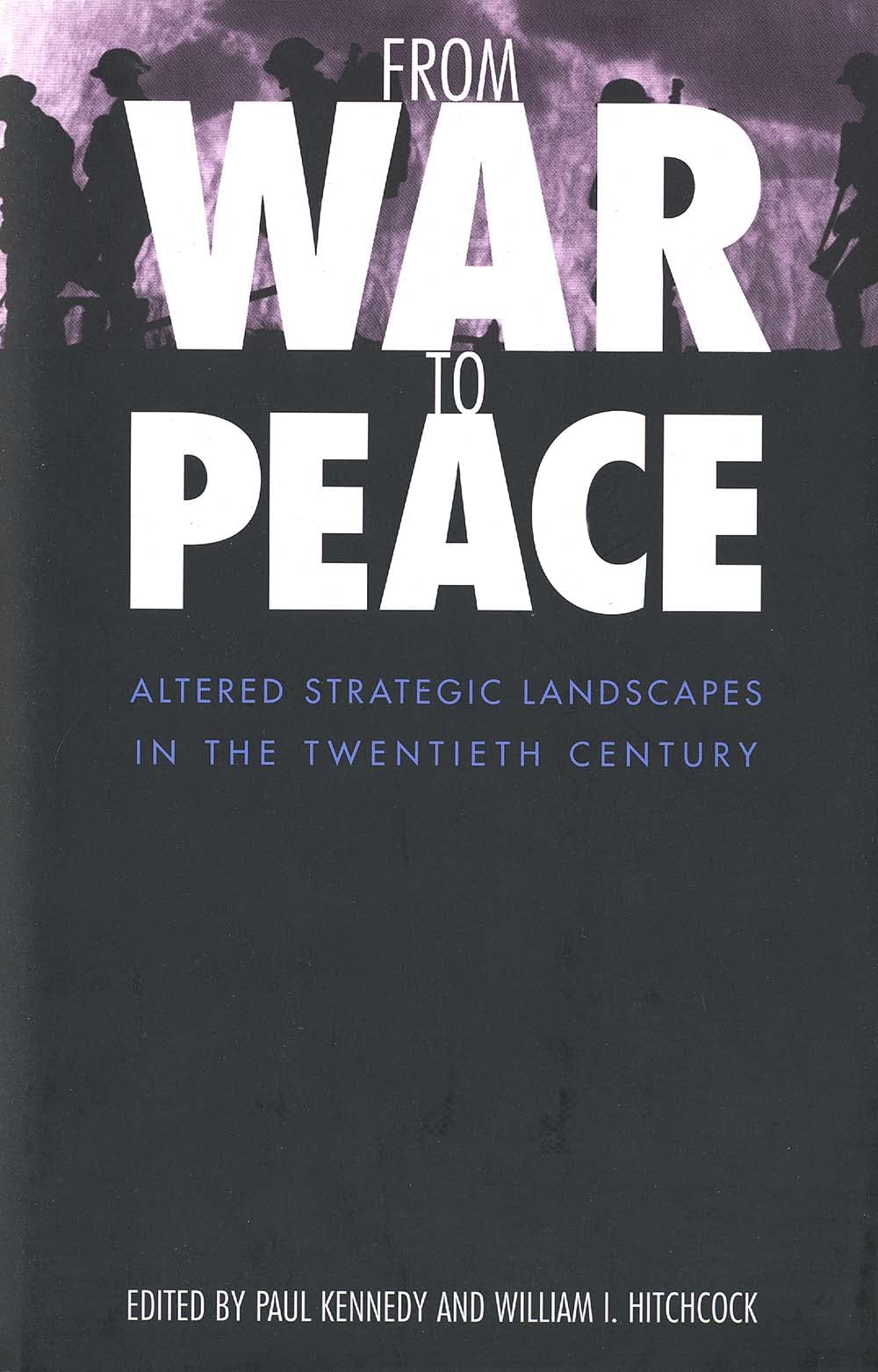 From War to Peace: Altered Strategic Landscapes in the Twentieth Century Film, Art & Culture