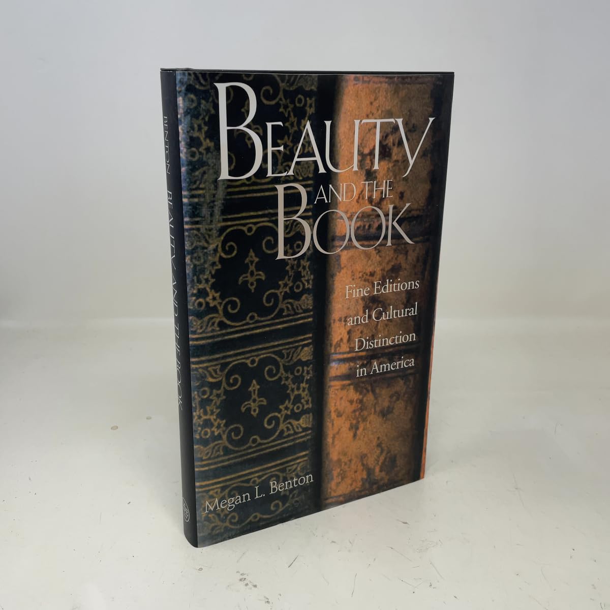 Beauty and the Book: Fine Editions and Cultural Distinction in America (Henry McBride Series in Modernism and Modernity) Contemporary literature