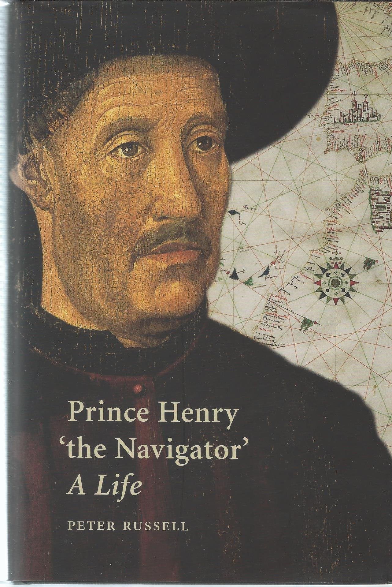 Prince Henry 'the Navigator': A Life Politics & Society