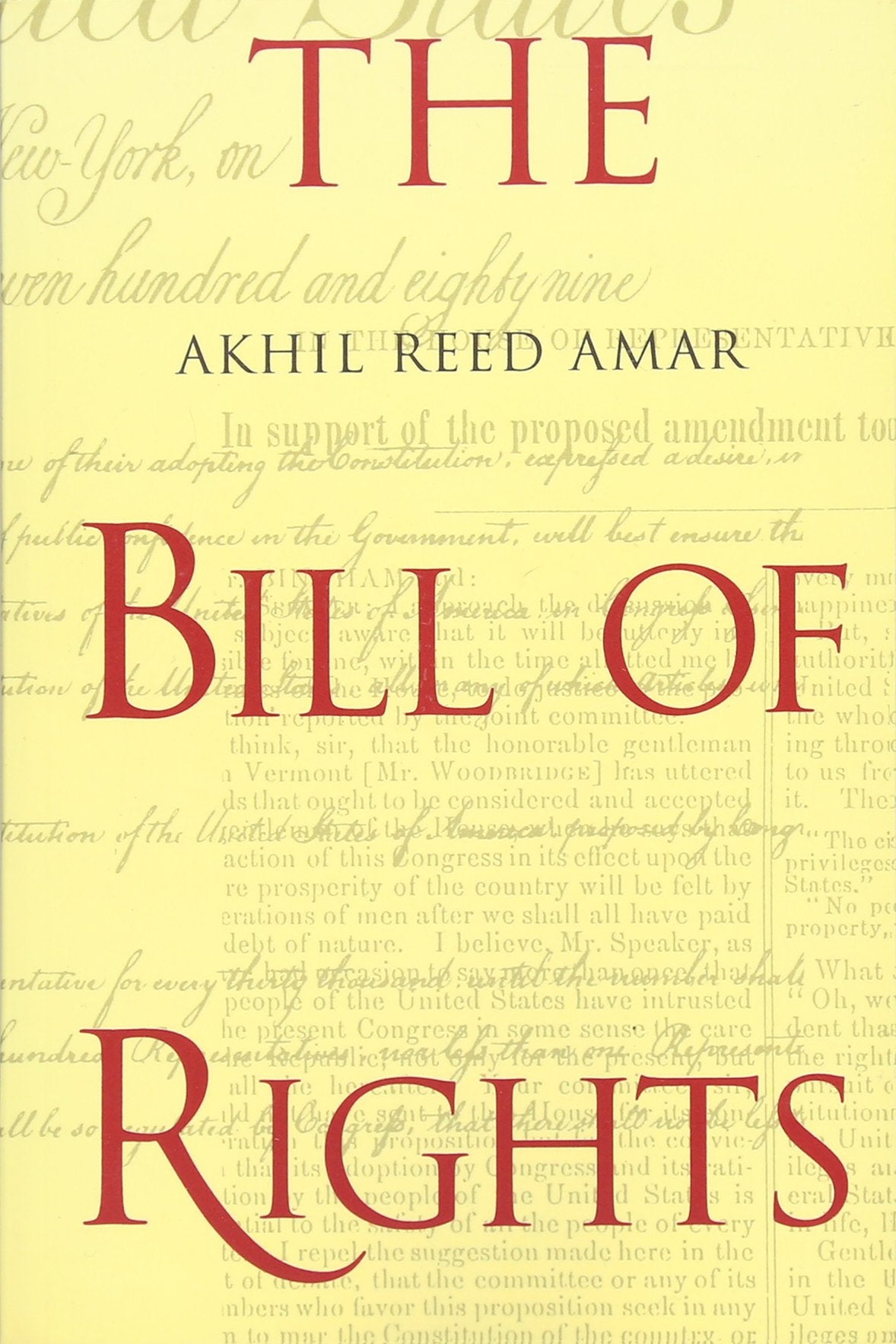 The Bill of Rights: Creation and Reconstruction Law