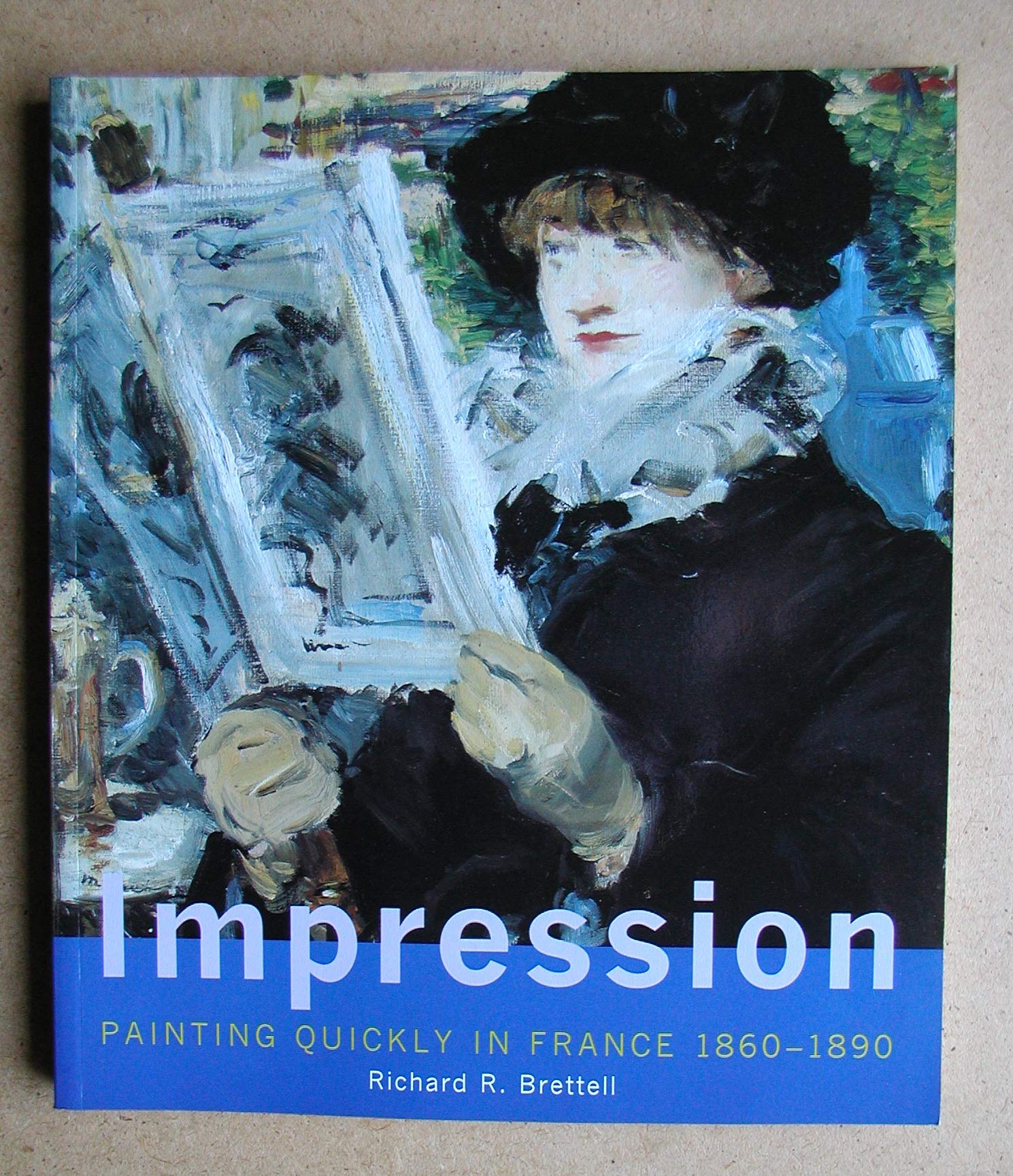 Impression: Painting Quickly in France, 1860-1890 Film, Art & Culture