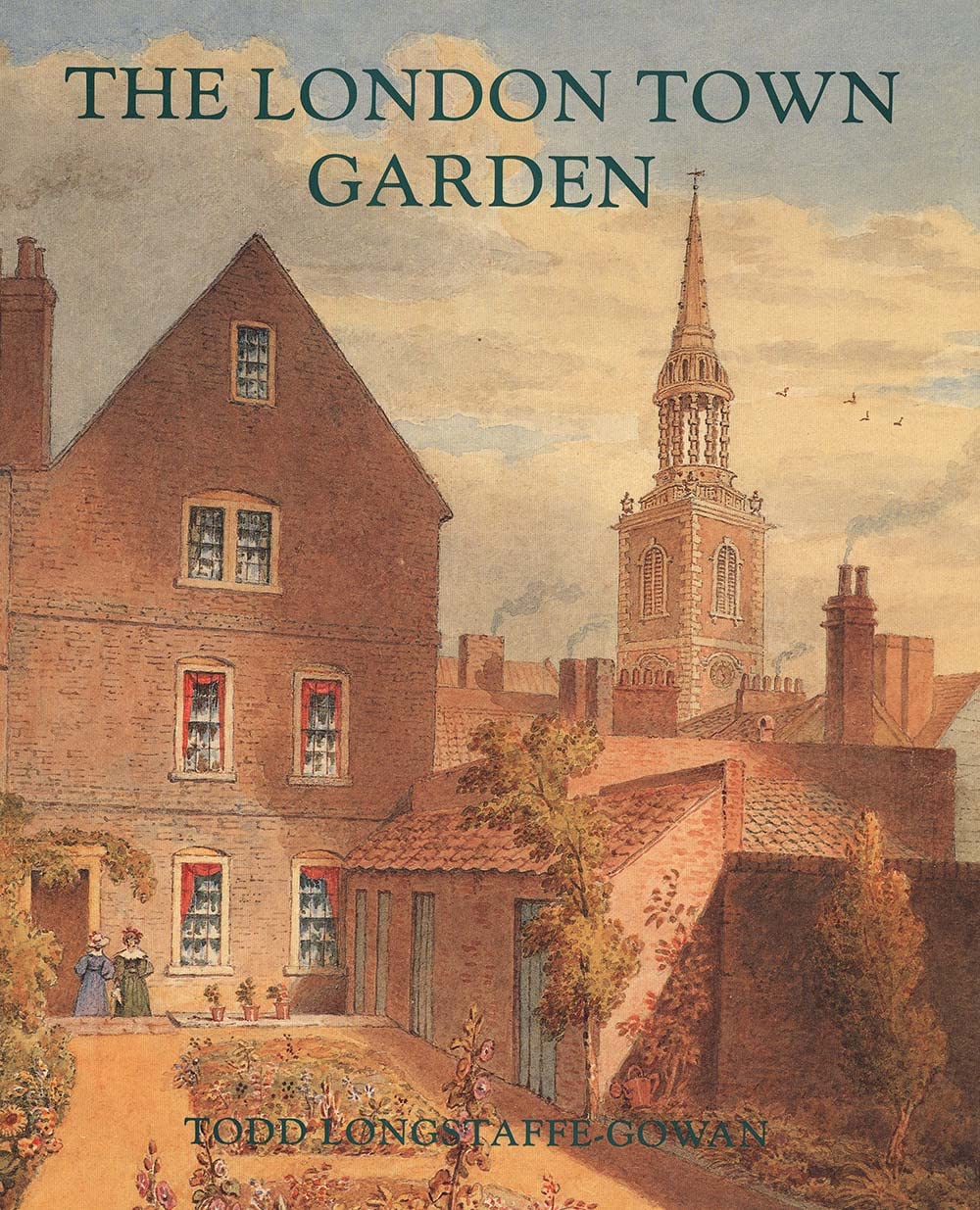 The London Town Garden 1700-1840 book