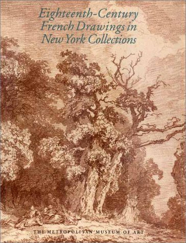 Eighteenth-Century French Drawings in New York Collections book
